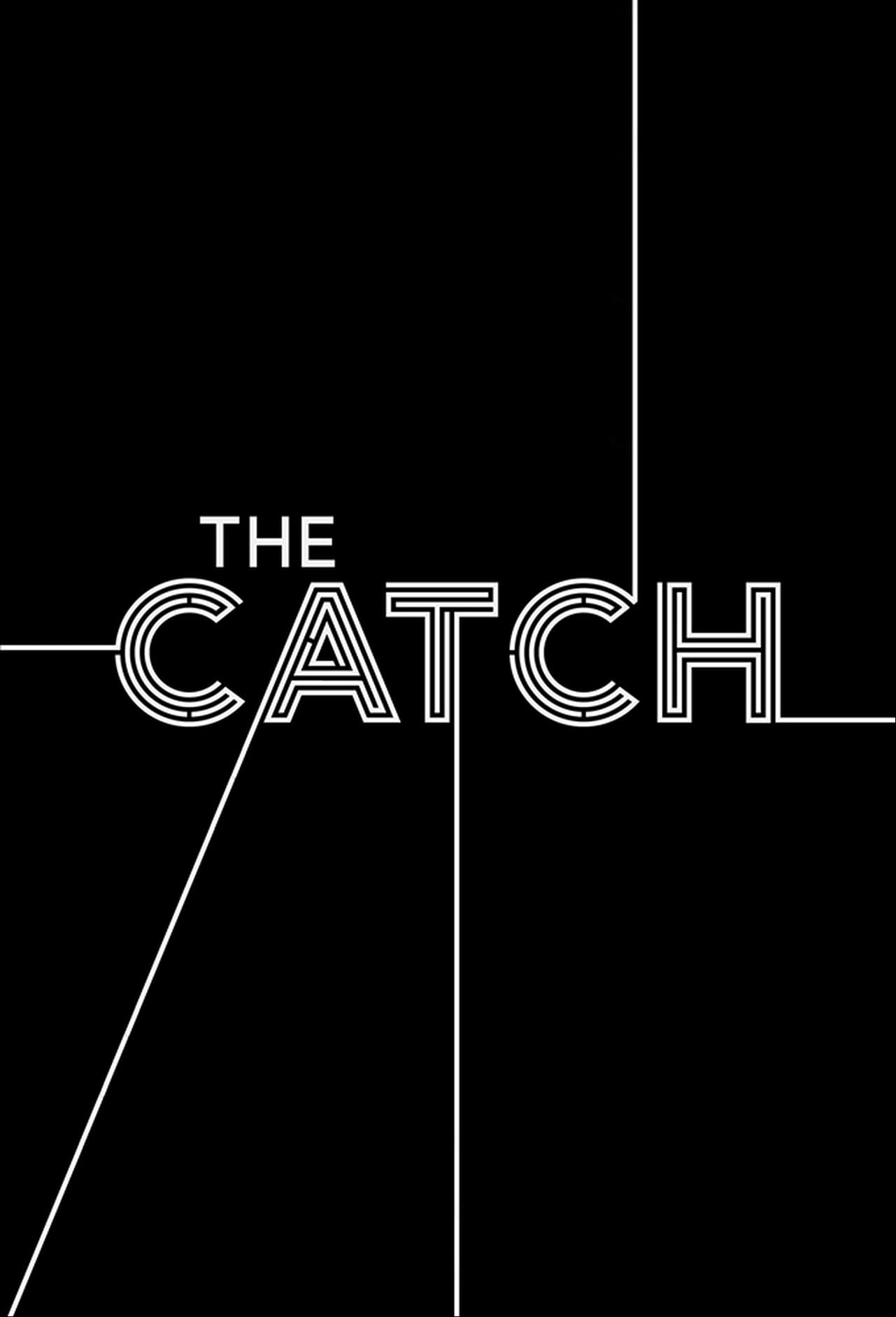 The Catch