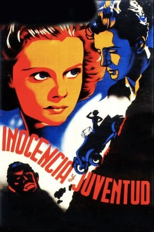 Inocencia y juventud Inocencia y juventud