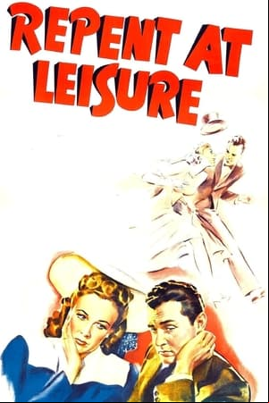 Repent at Leisure Repent at Leisure