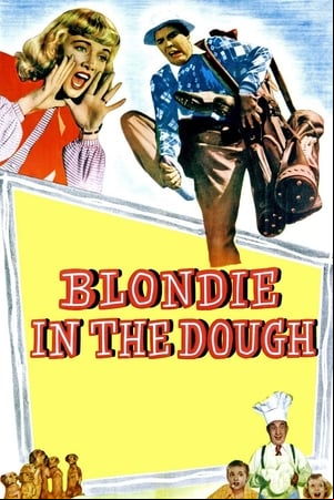 Blondie in the Dough Blondie in the Dough