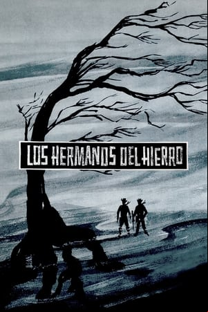 Los hermanos Del Hierro Los hermanos Del Hierro