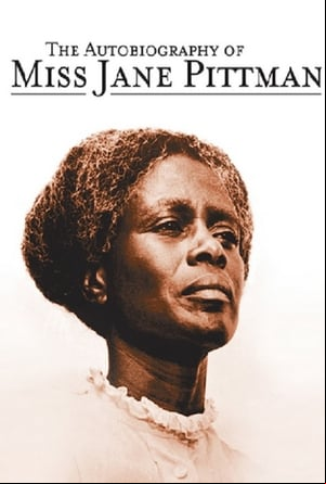 The Autobiography of Miss Jane Pittman The Autobiography of Miss Jane Pittman