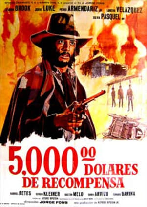 Cinco mil dolares de recompensa Cinco mil dolares de recompensa
