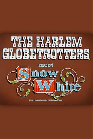 The Harlem Globetrotters Meet Snow White