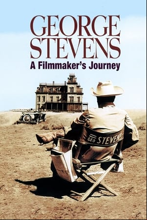 George Stevens: A Filmmakers Journey