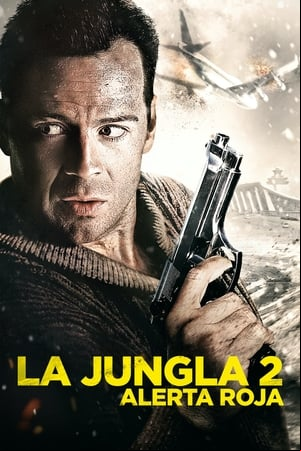 La jungla 2: Alerta roja La jungla 2: Alerta roja