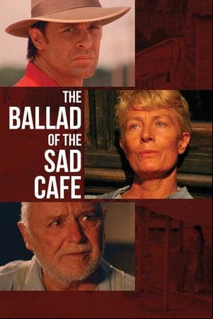 The Ballad of the Sad Cafe