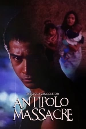 The Cecilia Masagca Story: Antipolo Massacre (Jesus Save Us!)