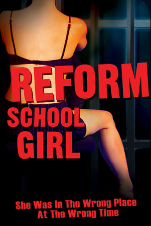 Reform School Girl Reform School Girl