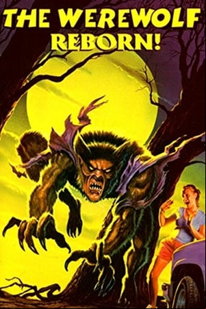 The Werewolf Reborn! The Werewolf Reborn!