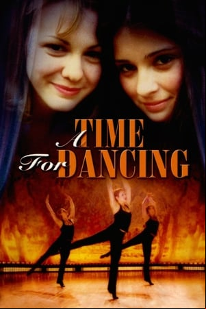 A Time for Dancing A Time for Dancing