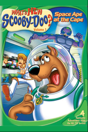 Whats New, Scooby-Doo? Vol. 1: Space Ape at the Cape