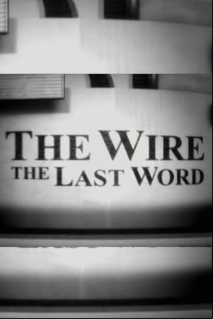 The Wire: The Last Word