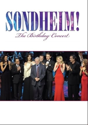 Sondheim! The Birthday Concert Sondheim! The Birthday Concert