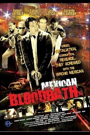 Mexican Bloodbath