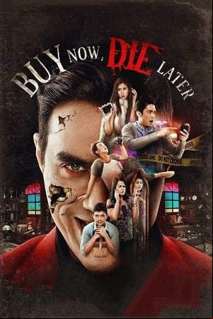 Buy Now, Die Later Buy Now, Die Later