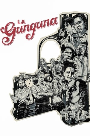La Gunguna (una de canallas)