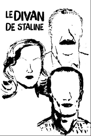 Le Divan de Staline Le Divan de Staline