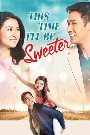 This Time I’ll Be Sweeter This Time I’ll Be Sweeter