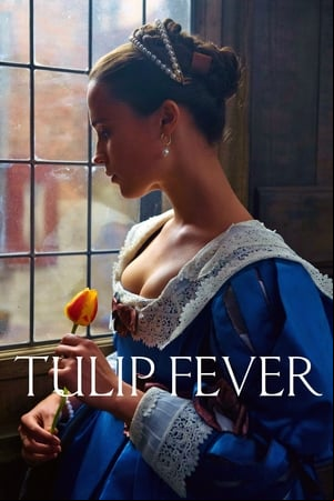 Tulip Fever Tulip Fever