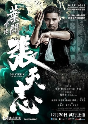 Master Z: The Ip Man Legacy Master Z: The Ip Man Legacy