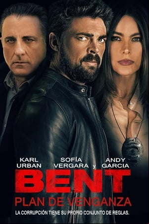 Bent, plan de venganza