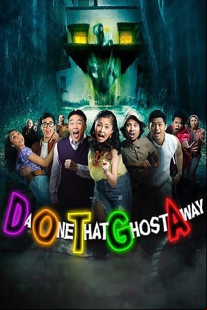 DOTGA: Da One That Ghost Away DOTGA: Da One That Ghost Away
