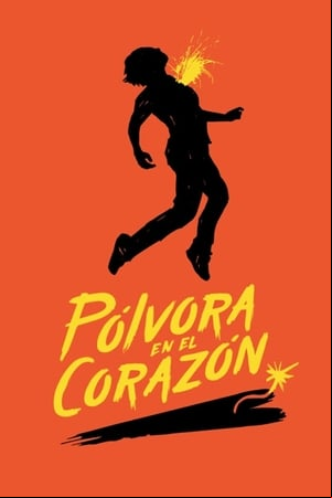 Pólvora en el Corazón Pólvora en el Corazón