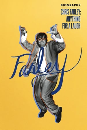 Chris Farley: Anything for a Laugh