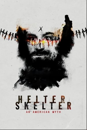 Helter Skelter: An American Myth