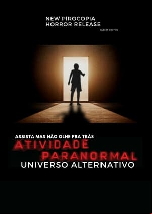 Paranormal Activity: Alternate Universe