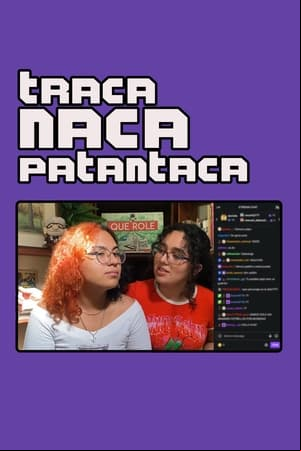 Traca Naca Patantaca Traca Naca Patantaca