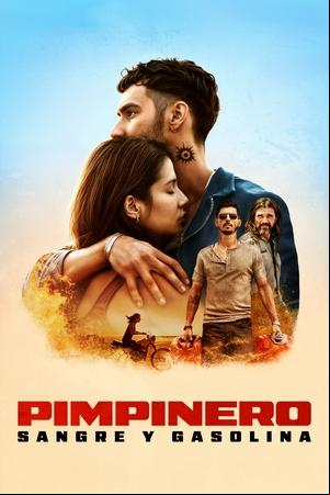 Pimpinero: Sangre y gasolina Pimpinero: Sangre y gasolina