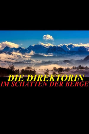 Die Direktorin Die Direktorin