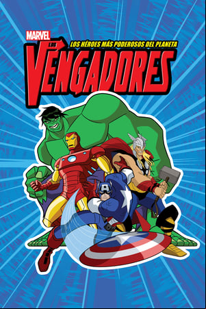 Los Vengadores: Los héroes más poderosos del planeta Los Vengadores: Los héroes más poderosos del planeta