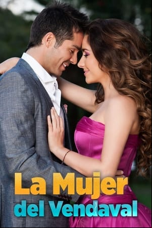 La Mujer Del Vendaval