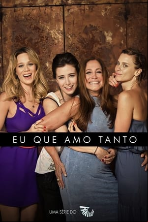 Eu Que Amo Tanto