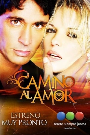 Camino al amor Camino al amor