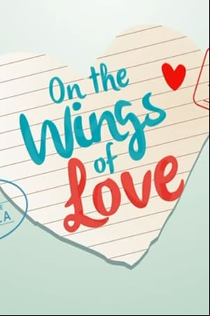 On the Wings of Love On the Wings of Love