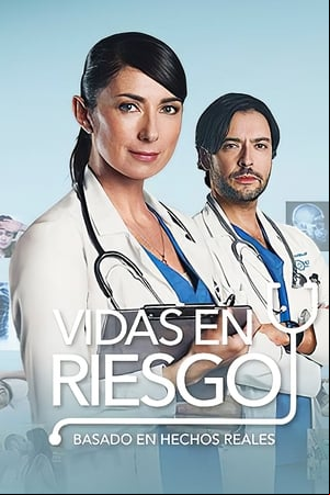 Vidas en riesgo