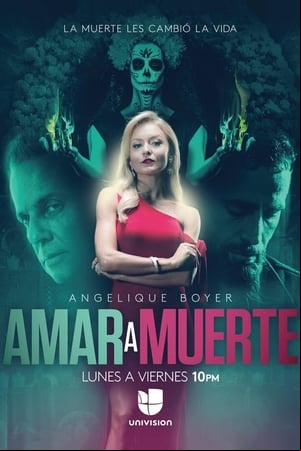 Amar a Muerte