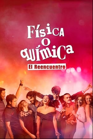 Física o Química: El Reencuentro