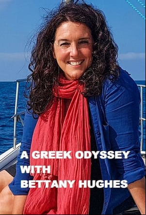 A Greek Odyssey with Bettany Hughes