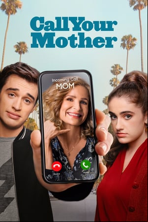 Call Your Mother Call Your Mother