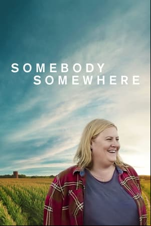 Somebody Somewhere Somebody Somewhere