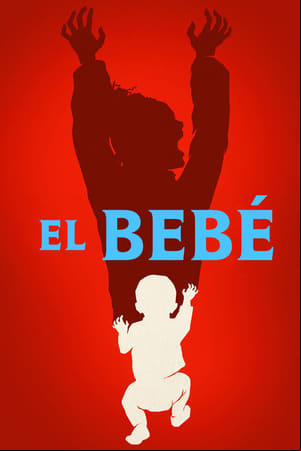 El bebé El bebé