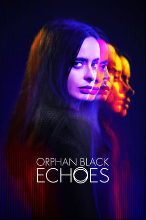 Orphan Black: Echoes