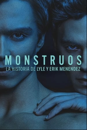 Monstruos: La historia de Lyle y Erik Menendez