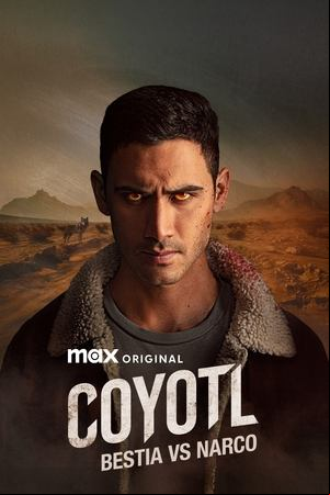 Coyotl: Bestia vs Narco Coyotl: Bestia vs Narco