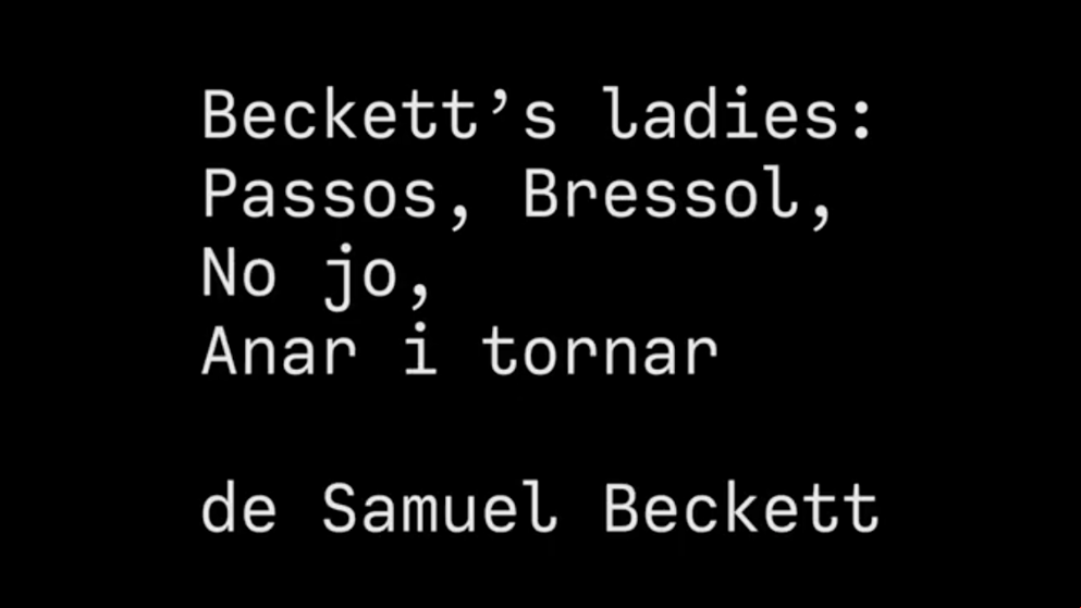 ‘Beckett’s ladies: os, Bressol, No jo, Anar i tornar’ llega a la Sala Becket este 12 de diciembre